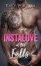 [OTT Alpha Male Romance 01] • Instalove at the Falls